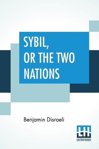 Sybil, Or The Two Nations (Paperback)