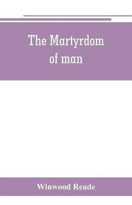 The Martyrdom of Man