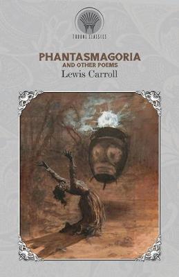 Phantasmagoria and Other Poems (Paperback)