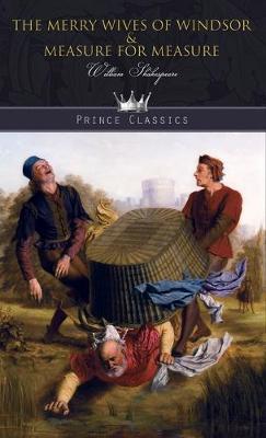 The Merry Wives of Windsor & Measure for Measure (Hardback)