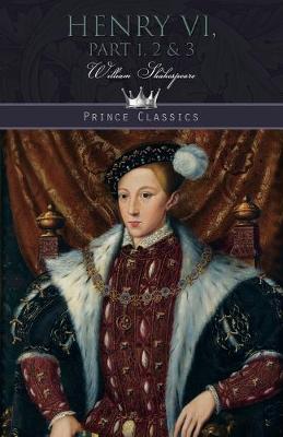 Henry VI, Part 1, 2 & 3 (Paperback)