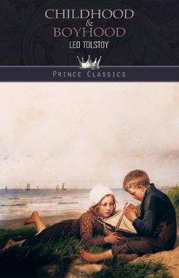 Childhood & Boyhood (Paperback)
