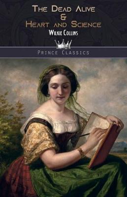 The Dead Alive & Heart and Science (Paperback)