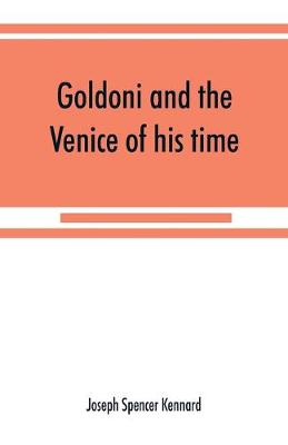 Goldoni and the Venice of his time (Paperback)
