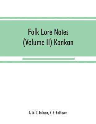 Folk lore notes (Volume II) Konkan (Paperback)
