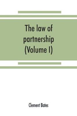The law of partnership. (Volume I) (Paperback)