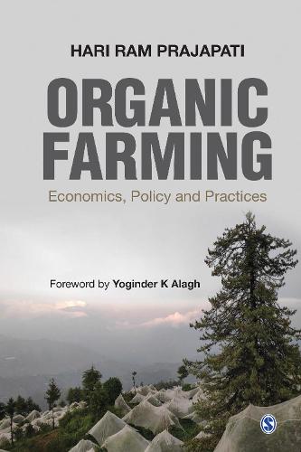 Organic Farming: Economics, Policy and Practices (Paperback)