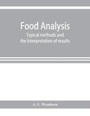 Food analysis: typical methods and the interpretation of results (Paperback)