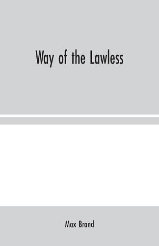 Way of the Lawless (Paperback)