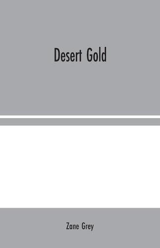 Desert Gold (Paperback)