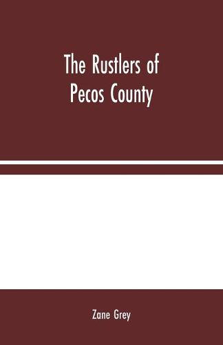 The Rustlers of Pecos County (Paperback)