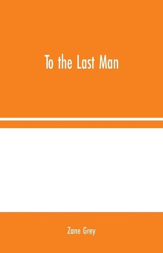 To the Last Man (Paperback)