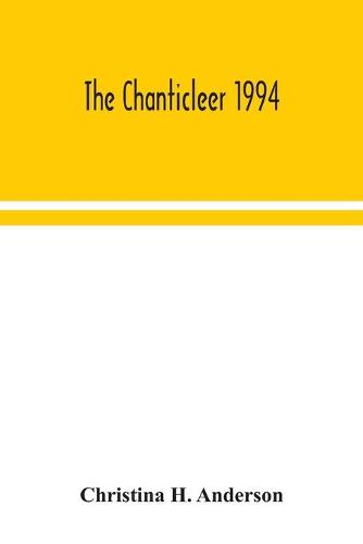 The Chanticleer 1994 (Paperback)