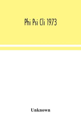 Phi Psi Cli 1973 (Paperback)