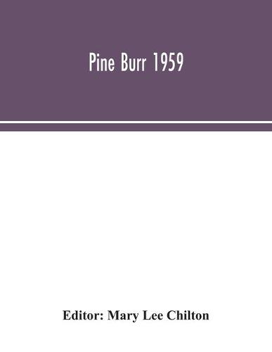 Pine Burr 1959 (Paperback)