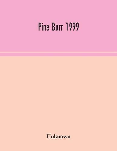Pine Burr 1999 (Paperback)
