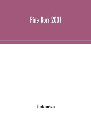 Pine Burr 2001 (Paperback)