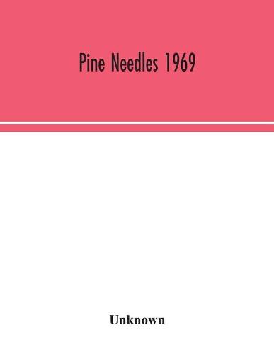 Pine Needles 1969 (Paperback)