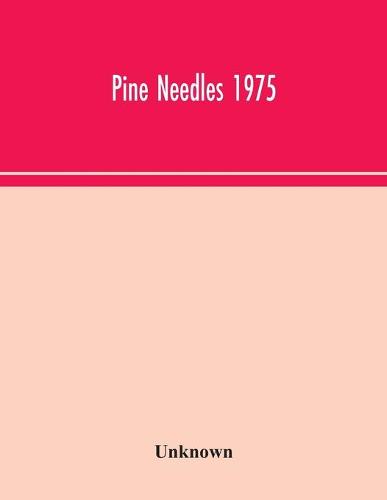 Pine Needles 1975 (Paperback)