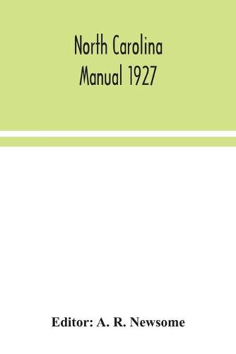 North Carolina manual 1927 (Paperback)