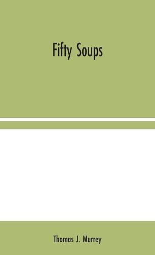 Fifty Soups (Hardback)
