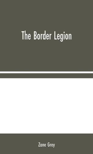 The Border Legion (Hardback)