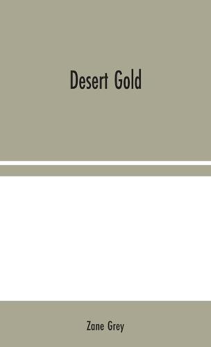 Desert Gold (Hardback)