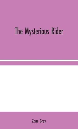The Mysterious Rider (Hardback)
