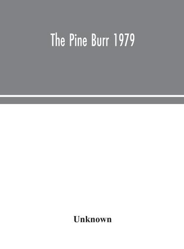 The Pine Burr 1979 (Hardback)