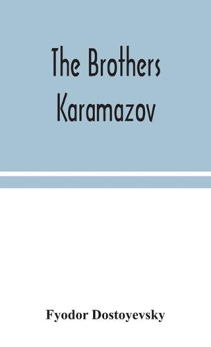 The brothers Karamazov (Hardback)