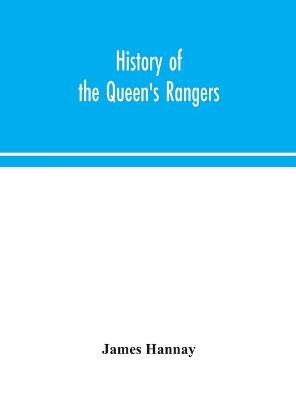 History of the Queen's Rangers (Hardback)