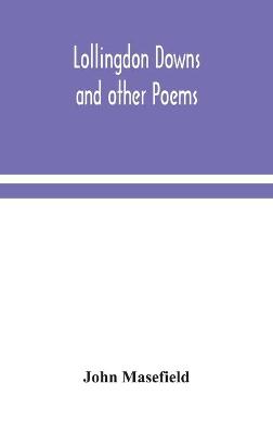 Lollingdon Downs and other poems (Hardback)