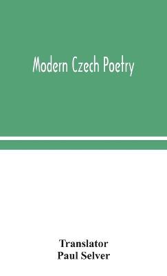 Modern Czech poetry (Hardback)