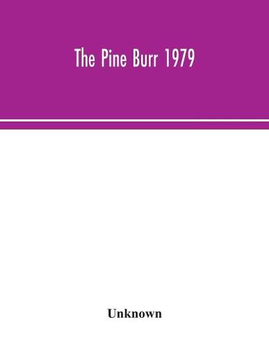 The Pine Burr 1979 (Paperback)