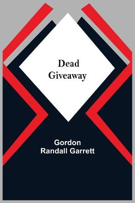 Dead Giveaway (Paperback)