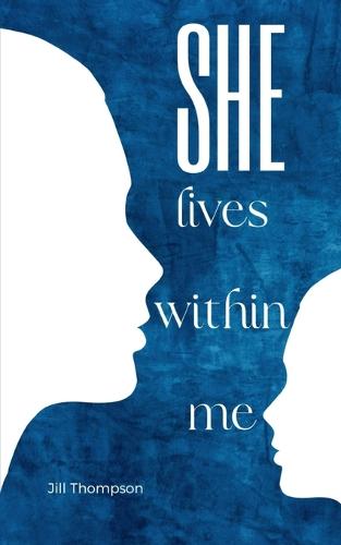 She lives within me (Paperback)