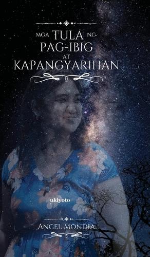 Mga Tula ng Pag-ibig at Kapangyarihan by Ancel Mondia | Waterstones