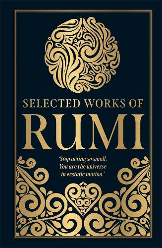 Selected Works of Rumi (Hardback)