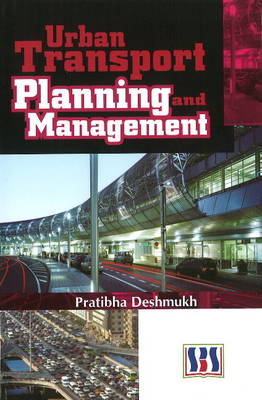 Urban Transport Planning & Management (Hardback)