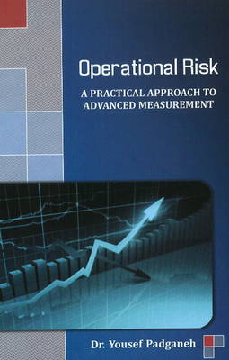 Operational Risk: A Practical Approach to Advanced Measurement (Hardback)