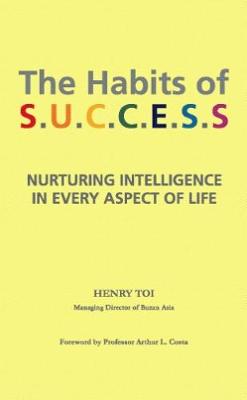 The Habits of Success: Nurturing Intelligence in Every Aspect of Life (Paperback)
