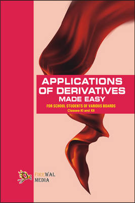 Applications of Derivatives Made Easy XI and XII (Paperback)