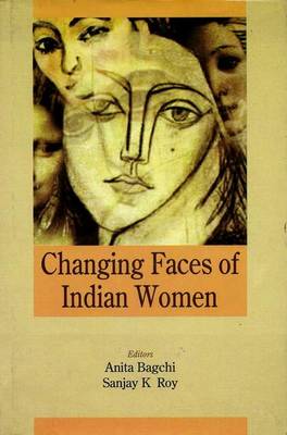 Changing Faces of Indian Women (Hardback)