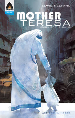 Mother Teresa: Angel of the Slums - Heroes (Paperback)