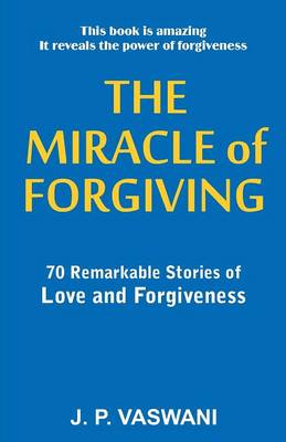 Miracle of Forgiving (Paperback)