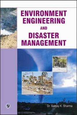 Environment Engineering and Disaster Management (Paperback)