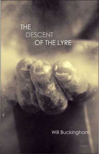 Descent of the Lyre, The (Hardback)