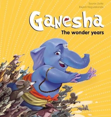 Ganesha: The Wonder Years (Paperback)