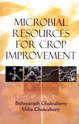 Microbial Resources for Crop Improvement (Hardback)