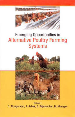 Emerging Opportunities in Alternative Poultry Farming Systems (Hardback)